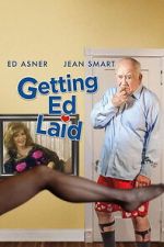 Watch Getting Ed Laid FMoviesFree