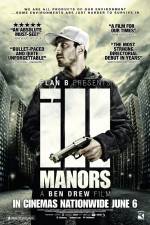 Watch Ill Manors FMoviesFree