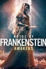 Watch Bride of Frankenstein Awakens FMoviesFree