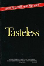 Watch Tasteless FMoviesFree