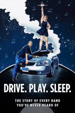 Watch Drive Play Sleep FMoviesFree