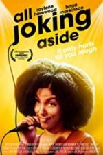 Watch All Joking Aside FMoviesFree