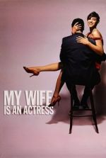 Watch My Wife Is an Actress FMoviesFree