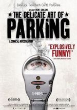 Watch The Delicate Art of Parking FMoviesFree