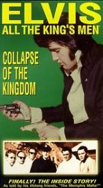 Watch Elvis: All the King\'s Men (Vol. 5) - Collapse of the Kingdom FMoviesFree