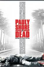 Watch Pauly Shore Is Dead FMoviesFree