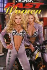 Watch Playboy Fast Women FMoviesFree
