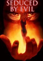 Watch Seduced by Evil FMoviesFree
