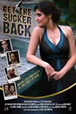Watch Get the Sucker Back FMoviesFree
