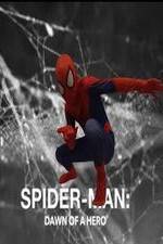 Watch Spider-Man: Dawn of a Hero FMoviesFree