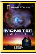 Watch National Geographic : Monster Black Holes FMoviesFree