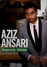 Watch Aziz Ansari: Dangerously Delicious FMoviesFree