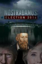 Watch Nostradamus: Election FMoviesFree