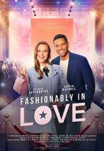 Watch Fashionably in Love FMoviesFree