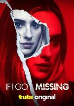 Watch If I Go Missing FMoviesFree