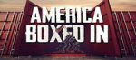 Watch America Boxed In FMoviesFree