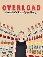 Watch Overload: America\'s Toxic Love Story FMoviesFree