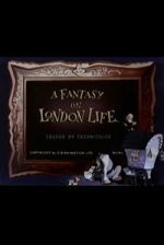 Watch A Fantasy on London Life FMoviesFree
