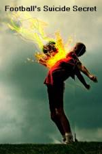 Watch Footballs Suicide Secret FMoviesFree