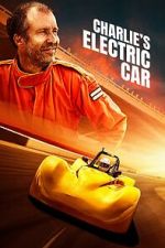 Watch Charlie\'s Electric Car FMoviesFree