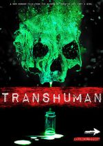 Watch Transhuman FMoviesFree
