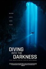 Watch Diving Into The Darkness FMoviesFree