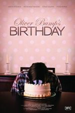 Watch Oliver Bump\'s Birthday FMoviesFree