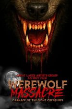Watch Werewolf Massacre: Carnage of the Night Creatures FMoviesFree