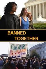 Watch Banned Together FMoviesFree