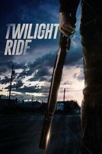 Watch Twilight Ride FMoviesFree
