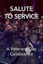 Watch Salute to Service: A Veterans Day Celebration (TV Special 2023) FMoviesFree