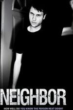 Watch Neighbor FMoviesFree