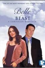 Watch Belle and the Beast A Christian Romance FMoviesFree