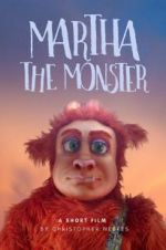 Watch Martha the Monster FMoviesFree