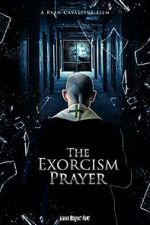 Watch The Exorcism Prayer FMoviesFree