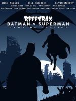 Watch Rifftrax: Batman v. Superman FMoviesFree