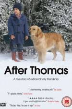 Watch After Thomas FMoviesFree