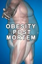 Watch Obesity: The Post Mortem FMoviesFree