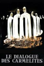 Watch The Dialogue of the Carmelites FMoviesFree