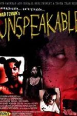 Watch Unspeakable FMoviesFree