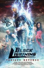 Watch Black Lightning: Tobias\'s Revenge FMoviesFree
