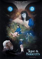 Watch Love and Saucers FMoviesFree