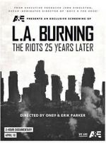 Watch L.A. Burning: The Riots 25 Years Later FMoviesFree