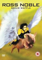 Watch Ross Noble: Sonic Waffle FMoviesFree