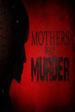 Watch Mothers Who Murder FMoviesFree