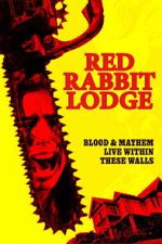 Watch Red Rabbit Lodge FMoviesFree