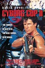 Watch Cyborg Cop II FMoviesFree
