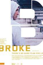 Watch Broke FMoviesFree