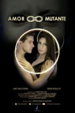 Watch Amor Mutante FMoviesFree