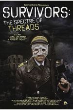 Watch Survivors: The Spectre of Threads FMoviesFree